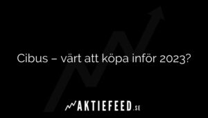 Cibus – värt att köpa inför 2023?