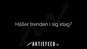 Håller trenden i sig idag?